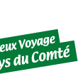 Un Savoureux Voyage au Pays du Comté